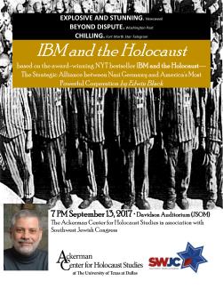 IBM and the Holocaust for the Ackerman Center at UT Dallas