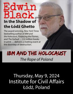IBM and the Holocaust for the Institute for Civil Affairs, Łódź