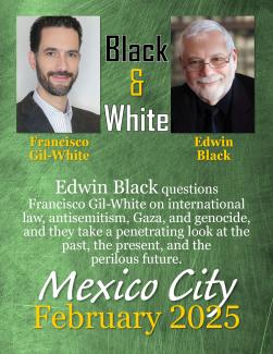 Edwin Black and Francisco Gil-White: Edwin Asks Questions of Francisco