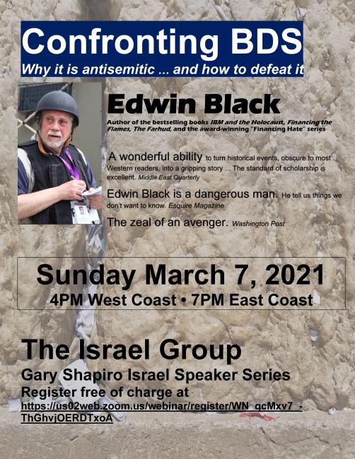 Edwin Black on Confronting BDS for The Israel Group
